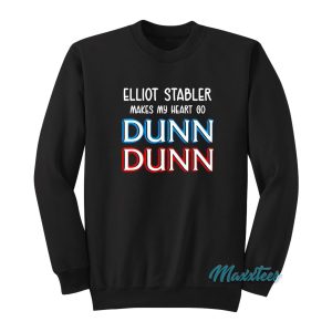 Elliot Stabler Makes My Heart Go Dunn Dunn Sweatshirt 1