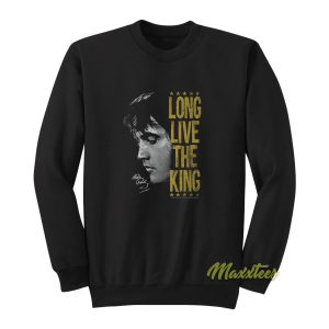 Elvis Presley Long Live The King Sweatshirt 1