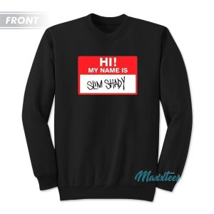 Eminem Hi My Name is Slim Shady Sweatshirt