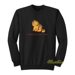 Enemy Of The State Garfield Sweatshirt 1