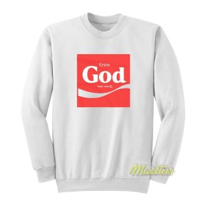 Enjoy God Sweatshirt 2
