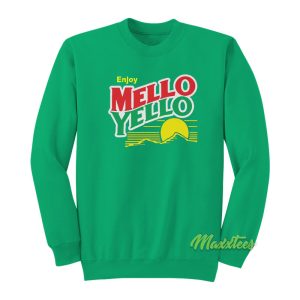 Enjoy Mello Yello Sweatshirt 1