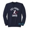 Evan Carter Full Count Carter Sweatshirt