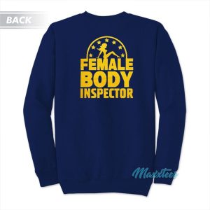 FBI Female Body Inspector Cobra Kai Sweatshirt 3