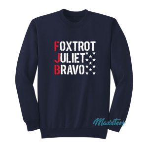 FJB Foxtrot Juliet Bravo Sweatshirt 1