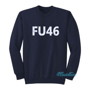 FU 46 Sweatshirt 2