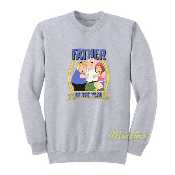 Family Guy Father of The Year Sweatshirt