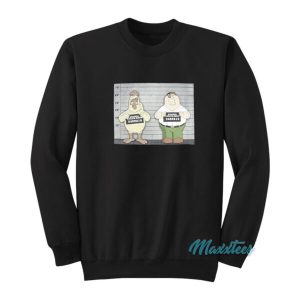 Family Guy Peter vs Chicken Mugshot Sweatshirt 2