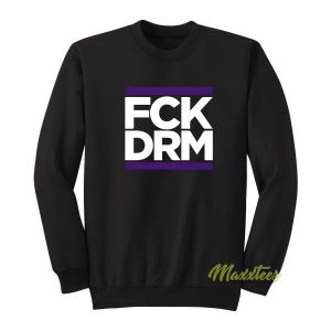 Fckdrm Sweatshirt