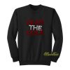 Fear The Cock Sweatshirt