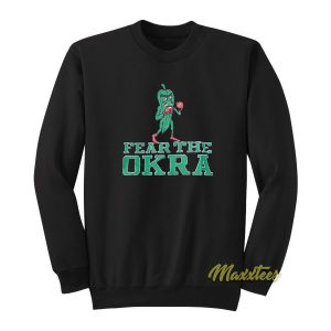 Fear The Okra Delta Champion Sweatshirt 1