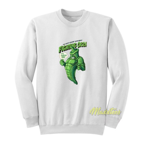 Fighting Okra Cover Sweatshirt