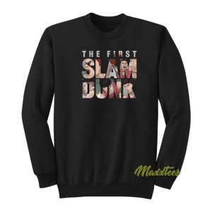 First Slam Dunk Sweatshirt 1