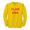 Flop Era Sweatshirt