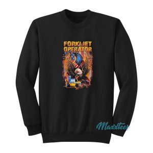 Forklift Operator American Flag Eagle Truck Sweatshirt 1