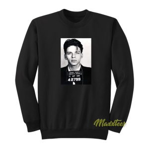 Frank Sinatra Mugshot Sweatshirt 1