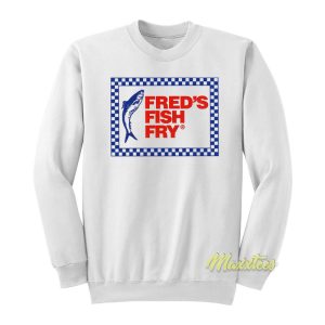 Freds Fish Fry Sweatshirt 1