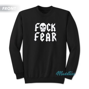 Fuck Fear Drink Beer Stone Cold Steve Austin Sweatshirt 1