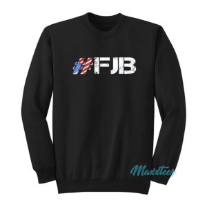 Fuck Joe Biden Pro America Hashtag FJB Sweatshirt 2