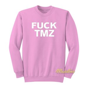 Fuck TMZ Sweatshirt 1