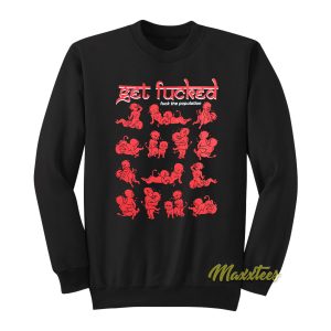 Fuck The Population FTP Get Fucked Sweatshirt 1