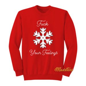 Fuck Your Feelings Unisex Sweatshirt 2