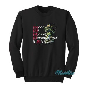 Gamer Good At Making Extremely Girl Cum Sweatshirt 1