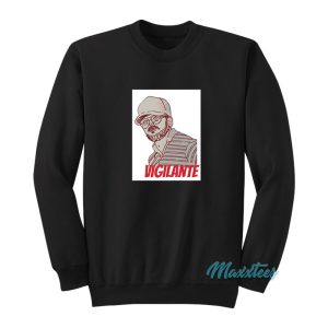 Gary Plauche Vigilante Sweatshirt