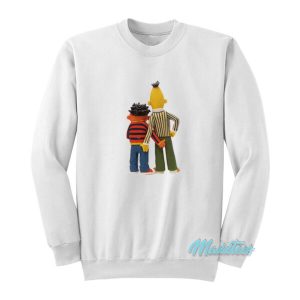 Gay Bert And Ernie Sweatshirt