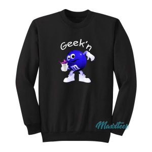 Geek’n Blue M&ampM Sweatshirt