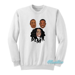 George Floyd Ahmaud Arbery Breonna Taylor Sweatshirt