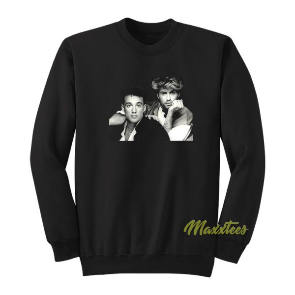 George Michael Andrew Ridgeley Sweatshirt