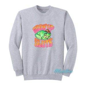 Giddy Up Sluts Cowboy Frog Sweatshirt