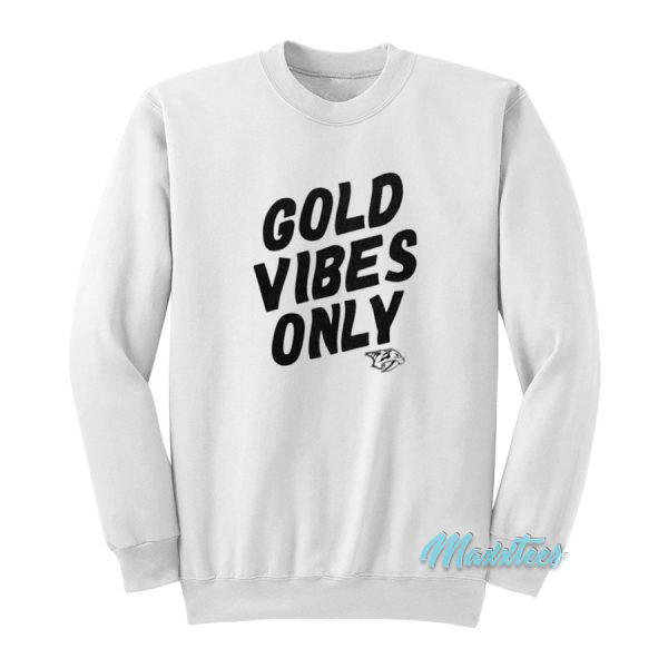 Gold Vibes Only Sweatshirt