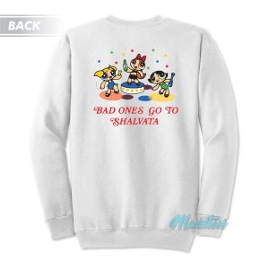 Good Jewish Girls Heaven Bad Ones Shalvata Sweatshirt 3