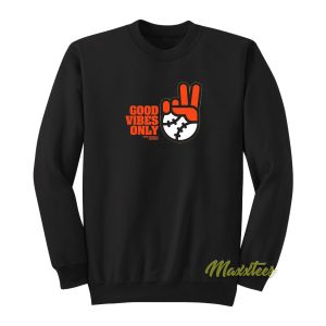 Good Vibes Only Rake Baseball Company Sweatshirt 1