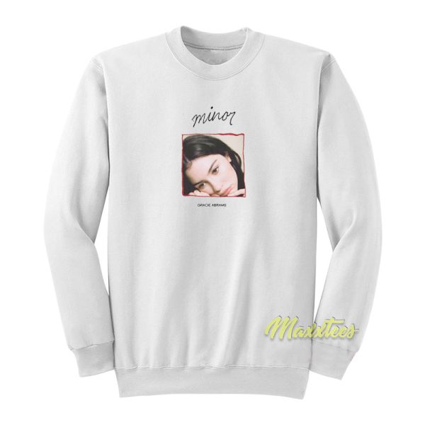 Gracie Abrams Minor Sweatshirt