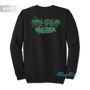 Grateful Deathmatch Legalize Sweatshirt 2