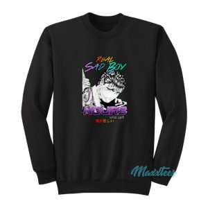 Guts Berserk Real Sad Boy Hours Who Up Sweatshirt 1