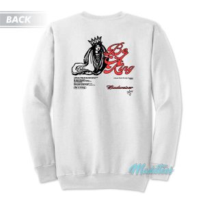 Halsey Budweiser Be A King Sweatshirt