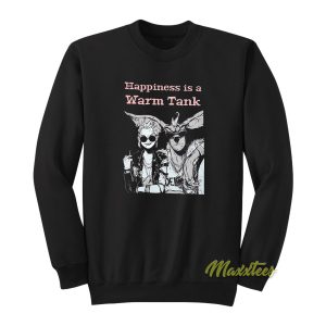 Happiness Is A Warm Tank Sweatshirt 1