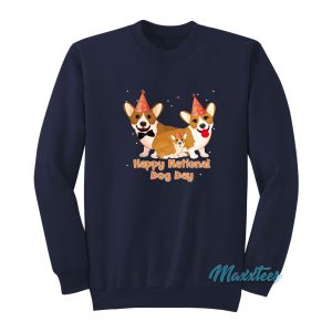 Happy National Dog Day Sweatshirt 1