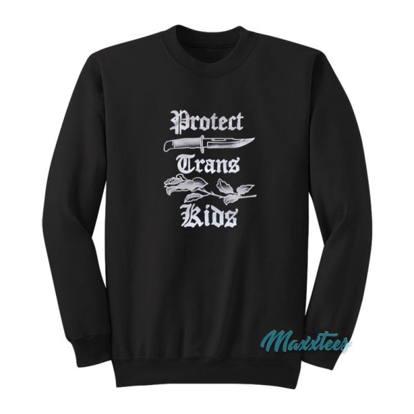 Harli Kane Protect Trans Kids Sweatshirt