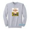 Harry Styles You Are Home Harry’s House Sweatshirt