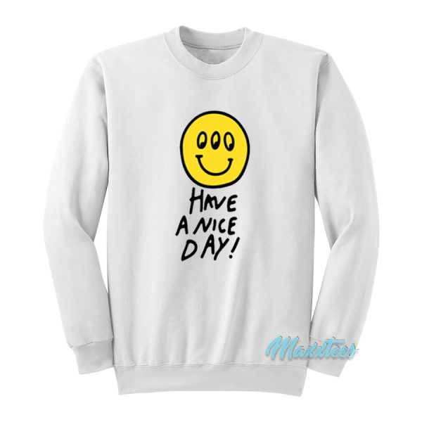 Have A Nice Day Louis Tomlinson Sweatshirt