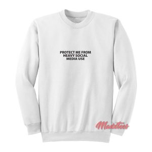 Heavy Social Media Use Sweatshirt