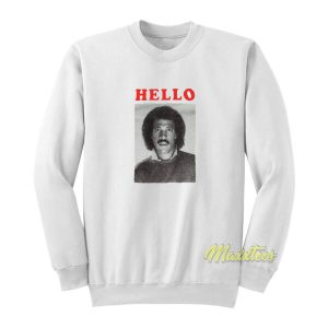 Hello Lionel Richie Sweatshirt