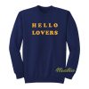 Hello Lovers Niall Horan Sweatshirt