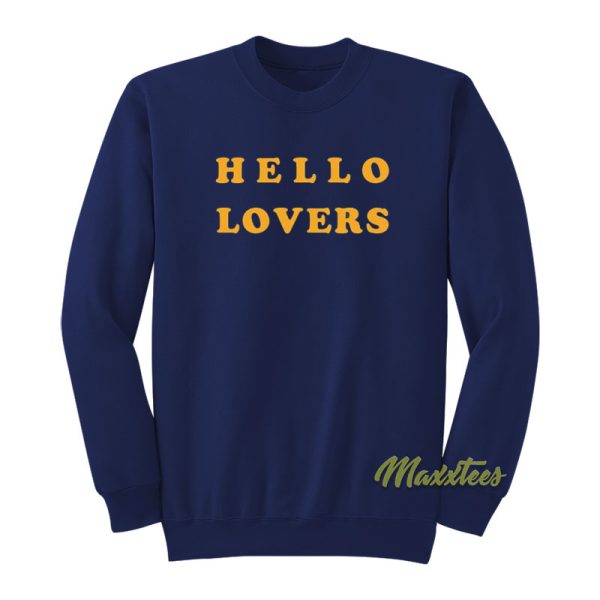 Hello Lovers Niall Horan Sweatshirt