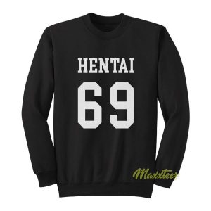 Hentai 69 Sweatshirt 2